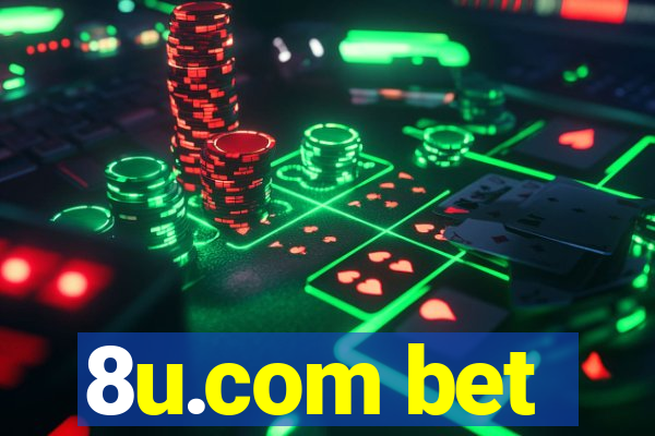 8u.com bet